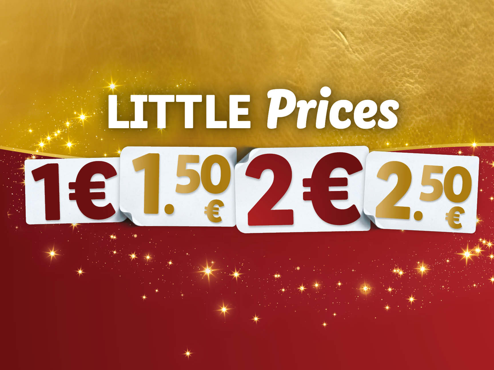 Little Prices 1€, 1.50€, 2€, 2.50€