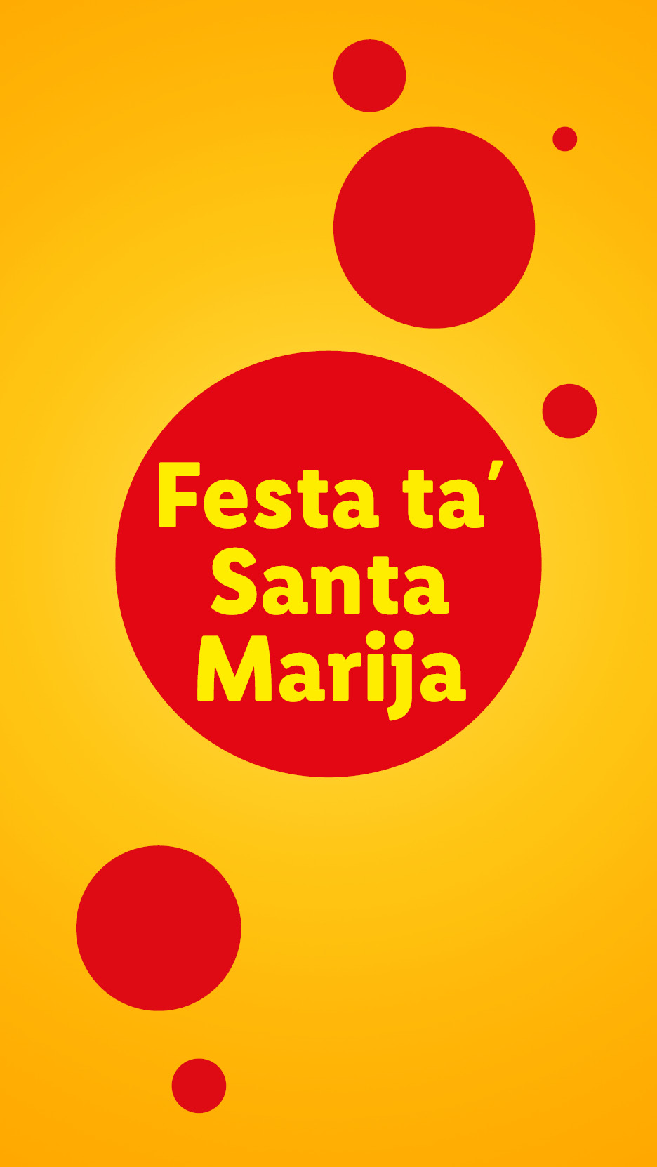 Yellow background with red circles and text 'Festa ta' Santa Marija'.